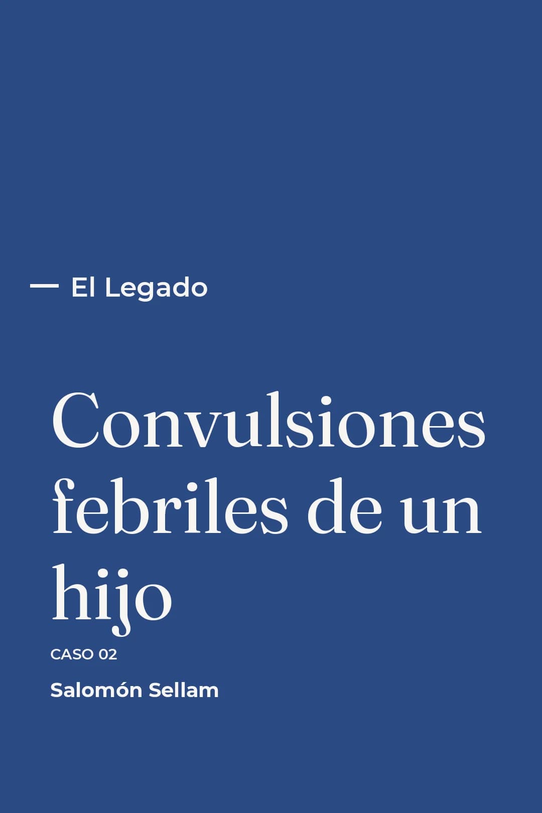 Portada del curso 02-Convulsiones febriles de un hijo