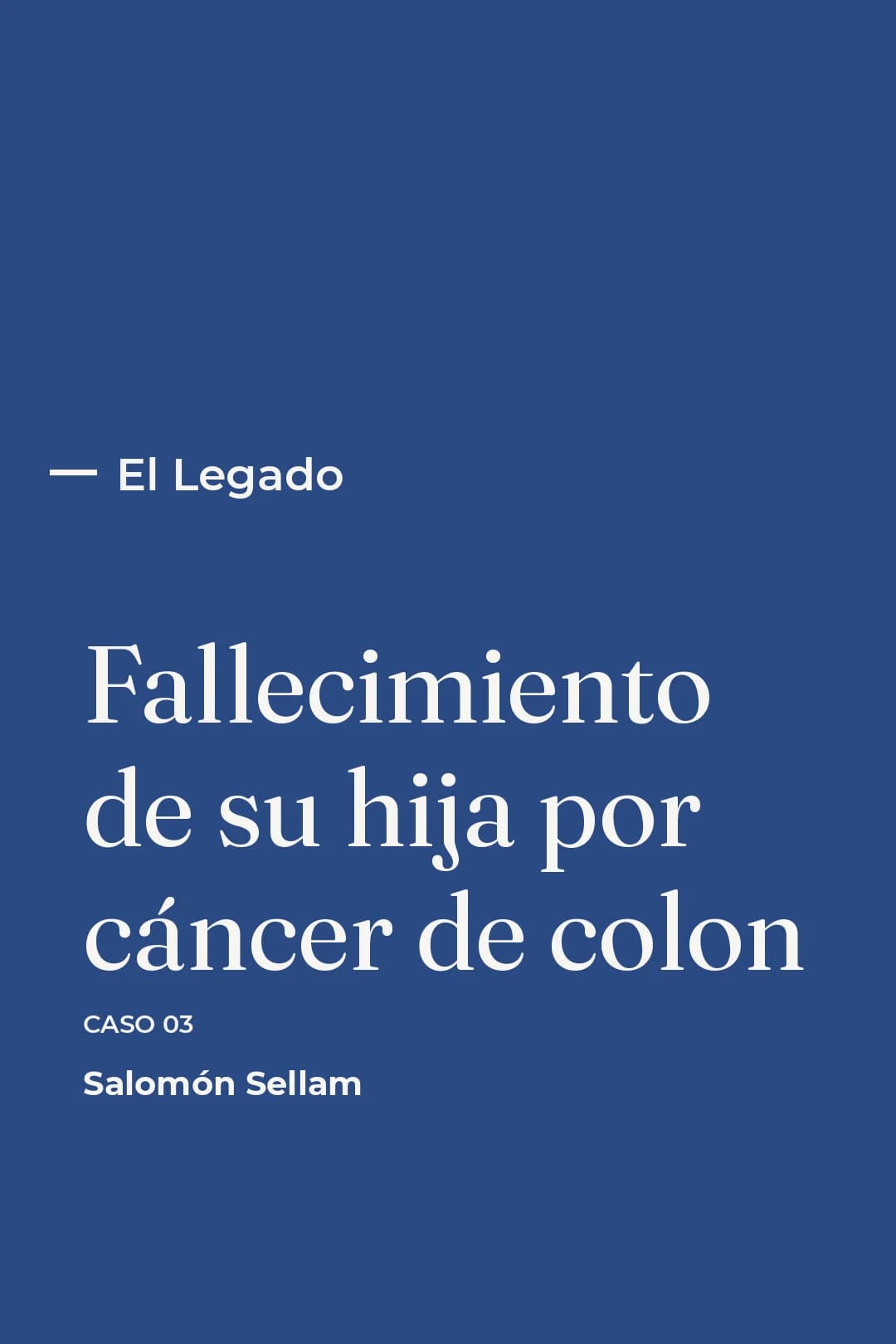 Portada del curso 03 - Fallecimiento de su hija por cáncer de colon