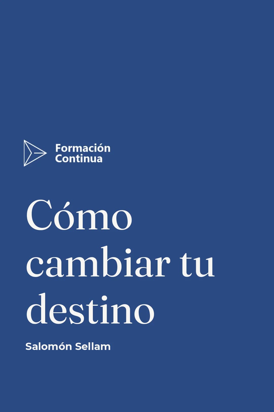 Portada del curso Cómo cambiar tu destino