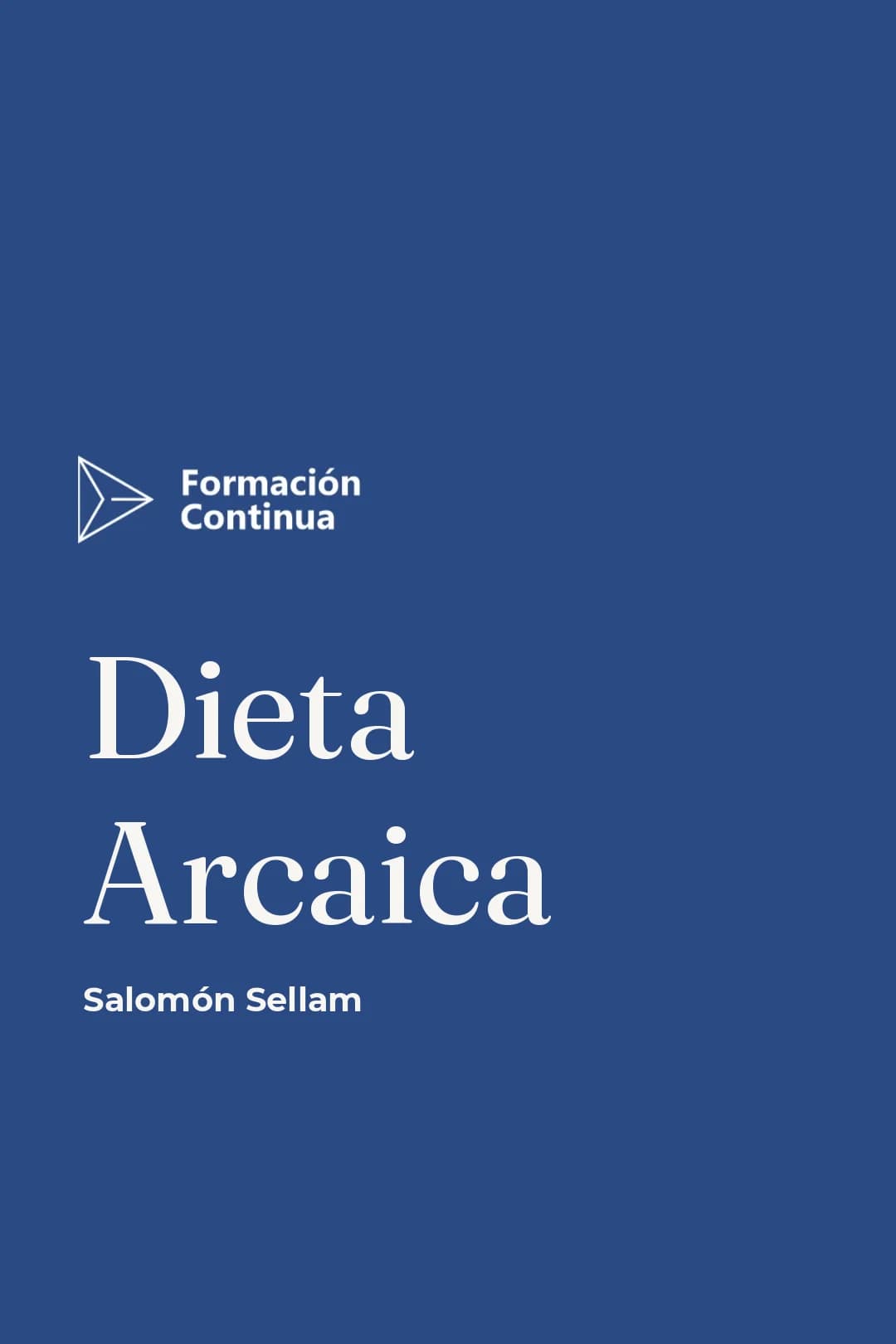 Portada del curso Dieta Arcaica