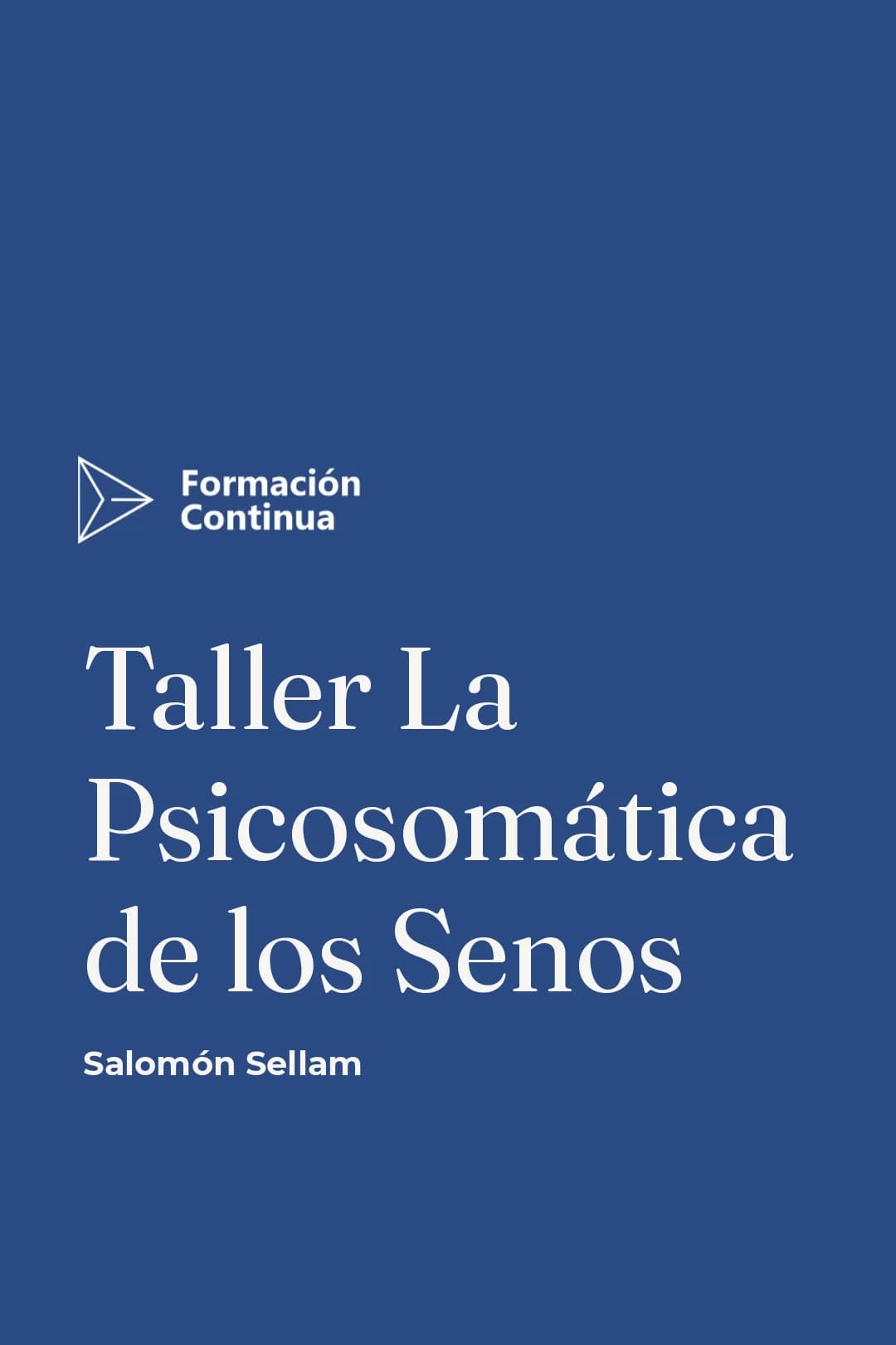 Portada del curso Taller La Psicosomática de los Senos