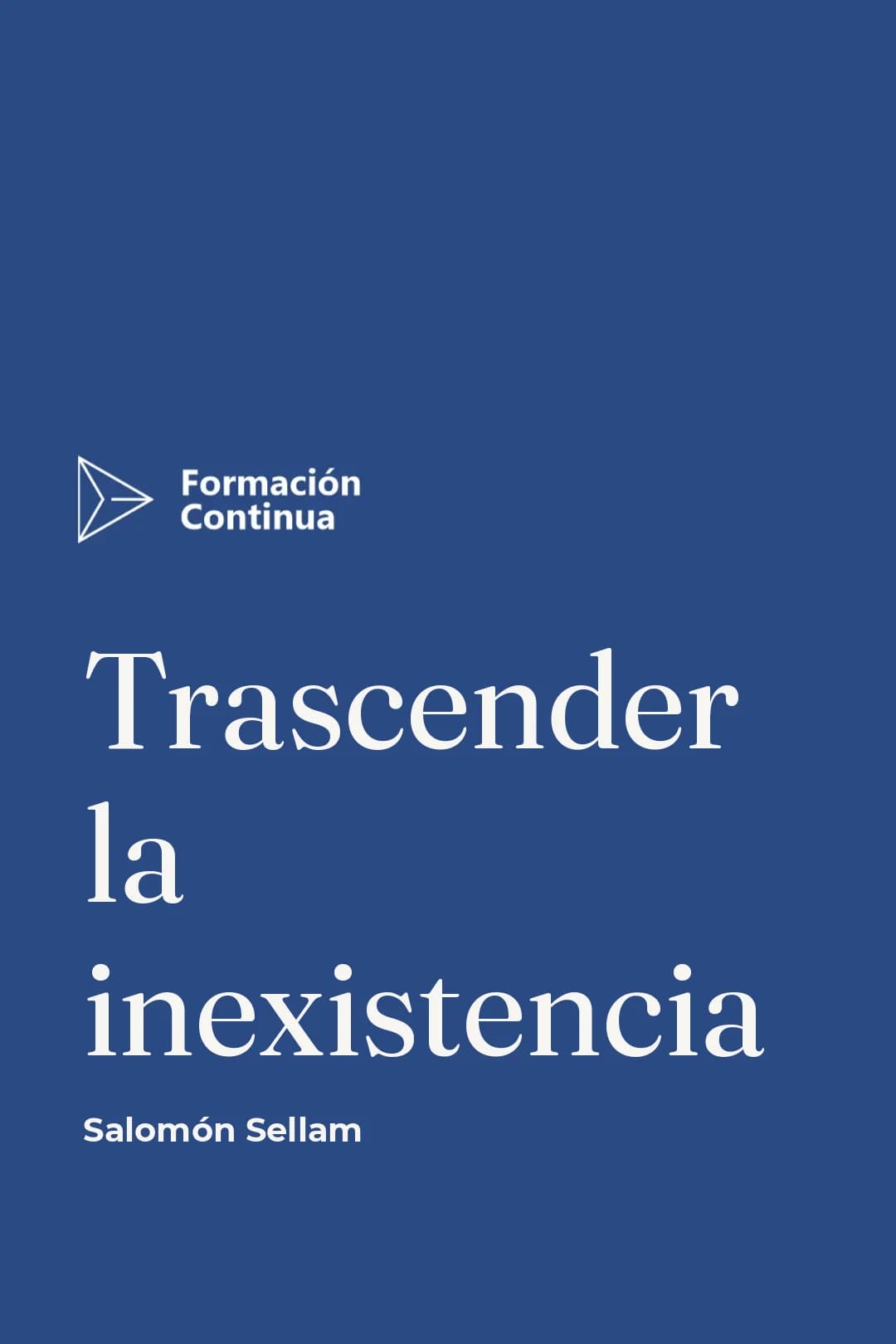 Portada del curso Trascender la inexistencia
