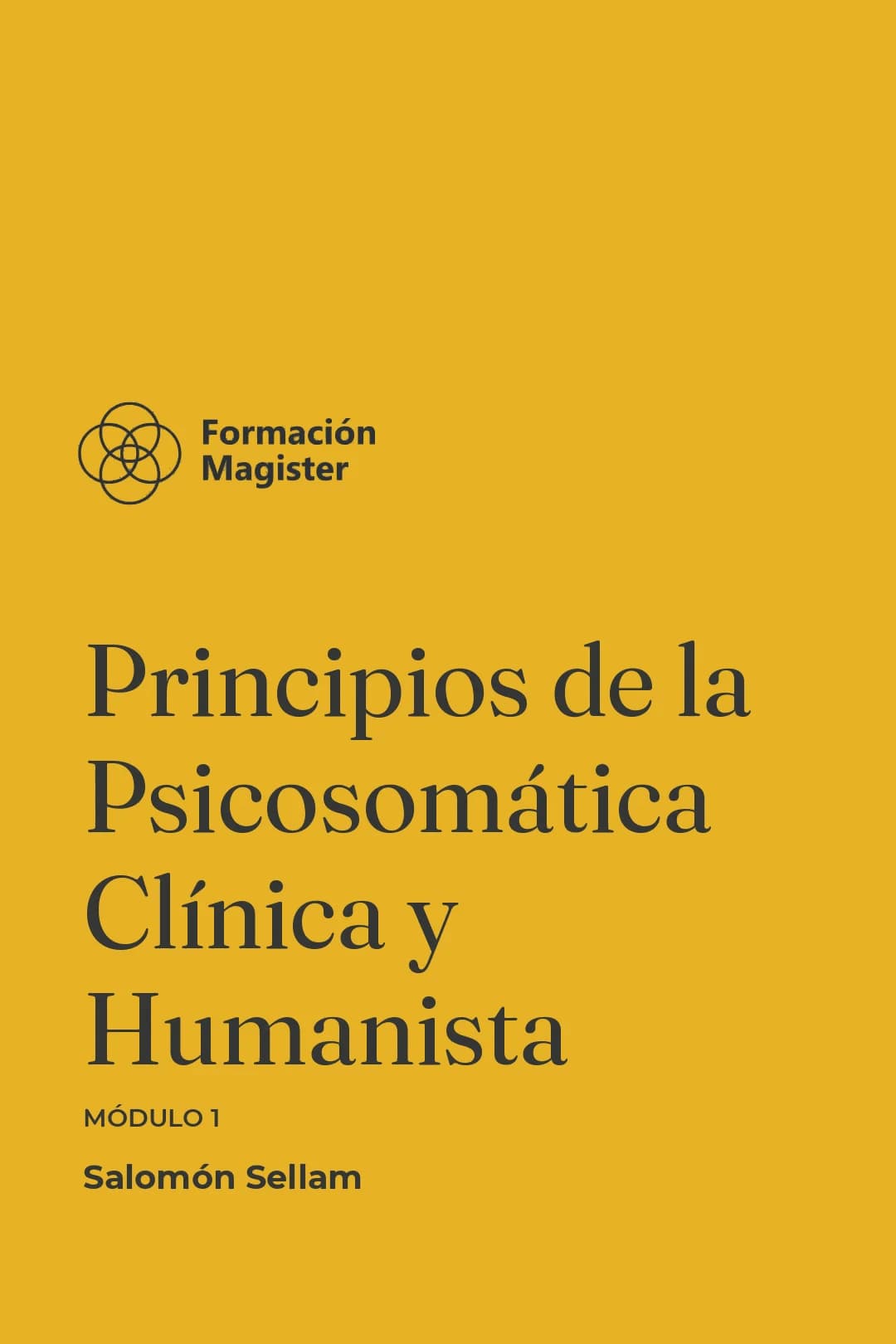 Portada del curso Principios de la Psicosomática Clínica y Humanista - Modulo 1